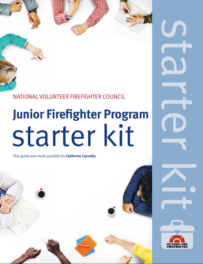 Junior Firefighter Program Starter Kit National Volunteer Fire Council